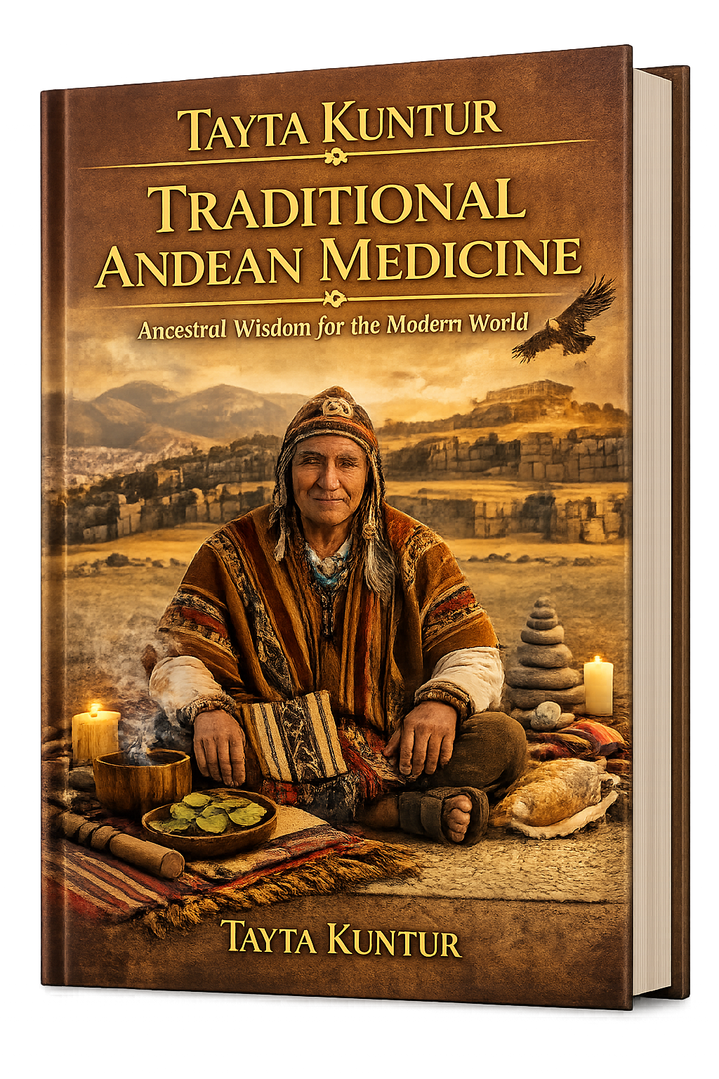 Tayta Kuntur - Traditional Andean Medicine